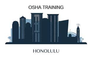 OSHA training Honolulu HI