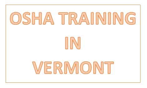 OSHA training VT
