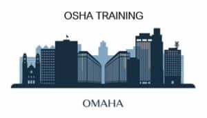 OSHA training Omaha NE